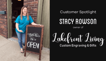 Stacy Rowson Lakefront Living Laser Engraving