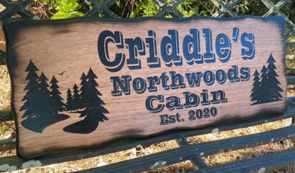 Laser Engraved Wood Sign: Criddle Northwood Cabin.