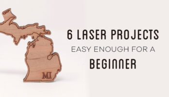 Beginner Laser Projects