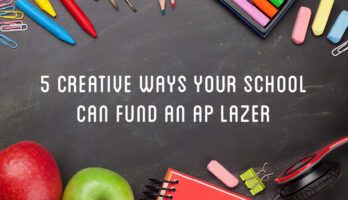 5 Creative Ways Your School Can Fund A Laser
