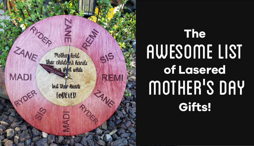 The Awesome List Of Laser Engraved Mother'S Day Gifts!