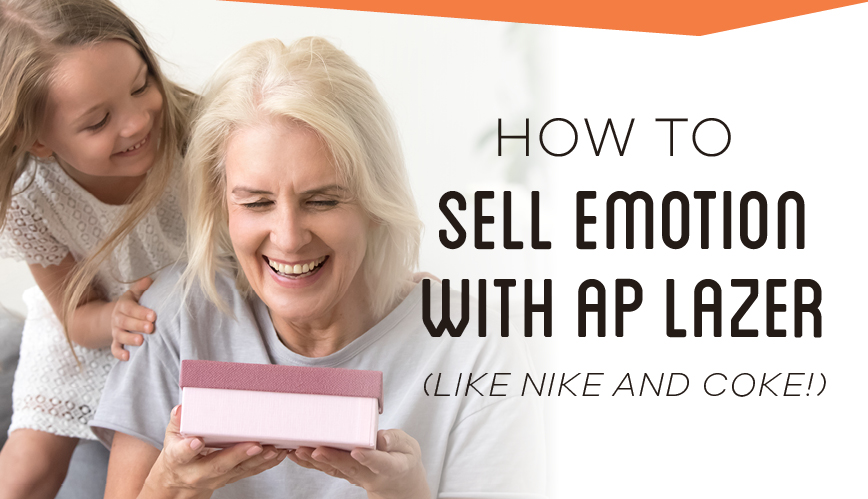 How To Appeal To The Emotionally Motivated Consumer Using An Ap Lazer
