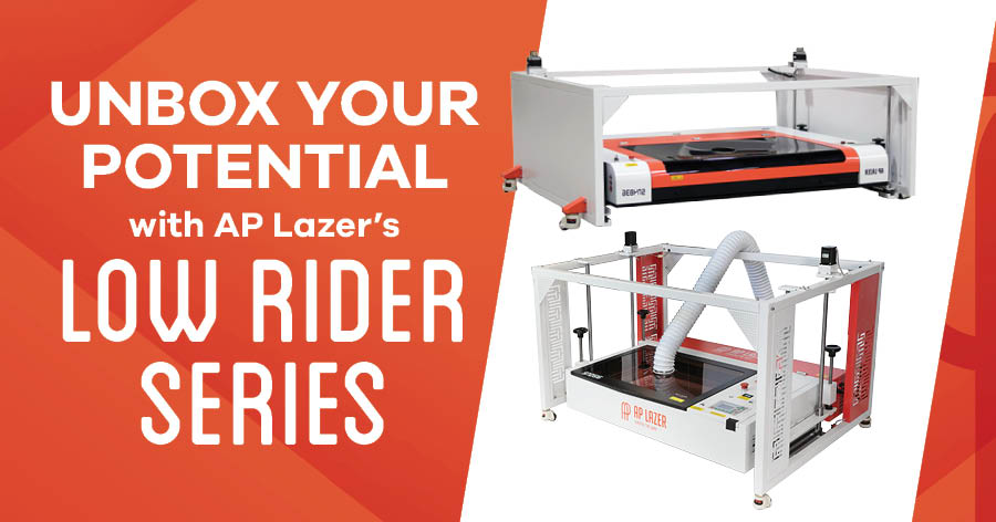Unbox Your Potential with AP Lazer’s Low-Rider Series