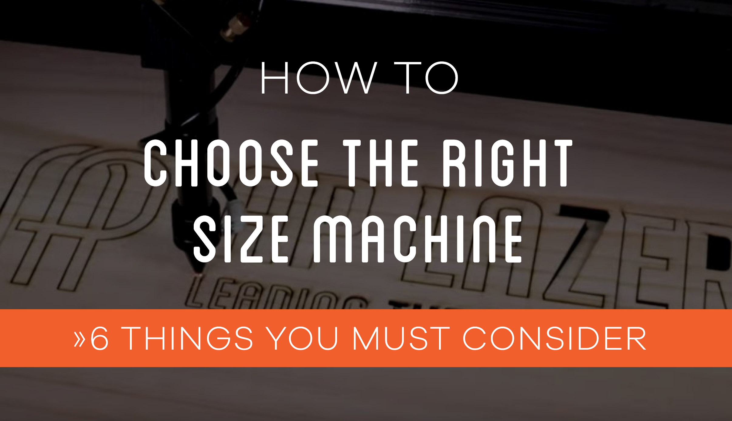 How To Choose The Right Size Machine